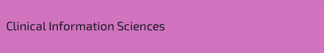 Clinical Information Sciences